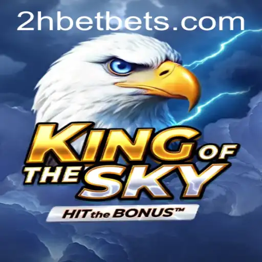 Discover KingOfTheSky: A Thrilling Adventure Blending Strategy and Luck