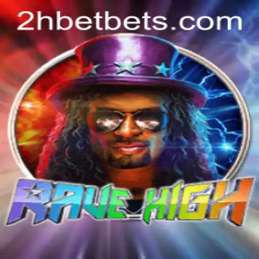 Discover the Thrilling World of RaveHigh: An Immersive Gaming Experience with 2Hbet