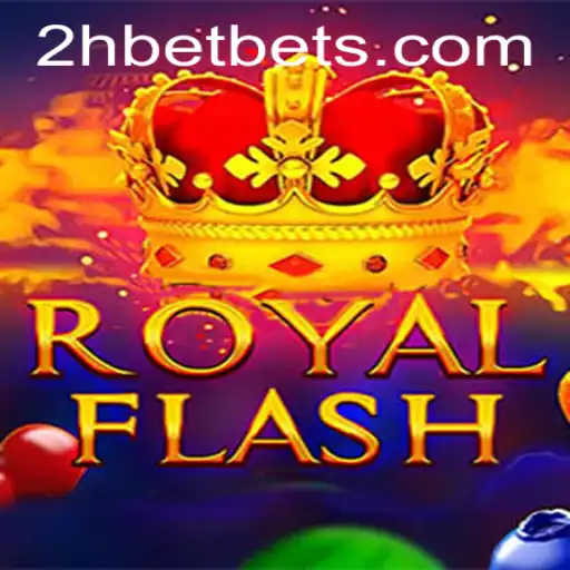 Explore the Thrilling World of RoyalFlash: A New Era of Gaming with 2Hbet